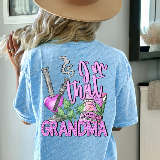 W-09 I'M THAT GRANDMA Completed Tee