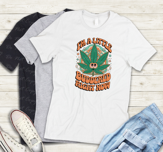 W-20 A Masculine - I'm a Little Buddered tee