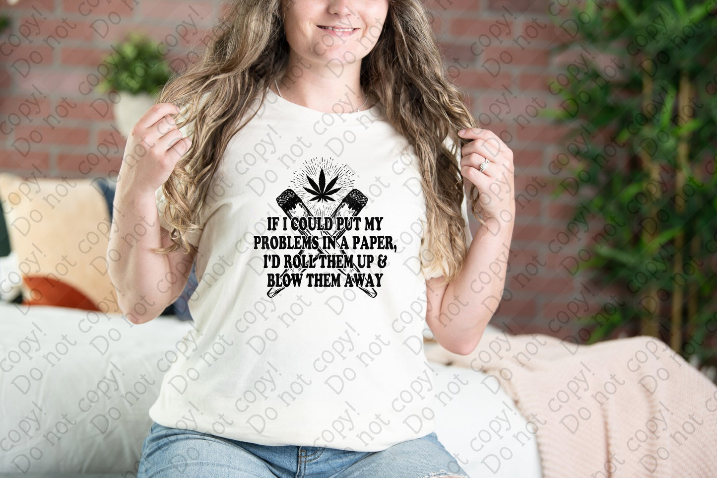 W-37 If I Could Put My Problems in Paper, Roll and Blow Away Joints tee